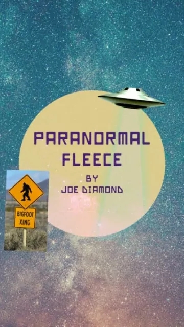 Joe Diamond – Paranormal Fleece By Joe Diamond - Click Image to Close