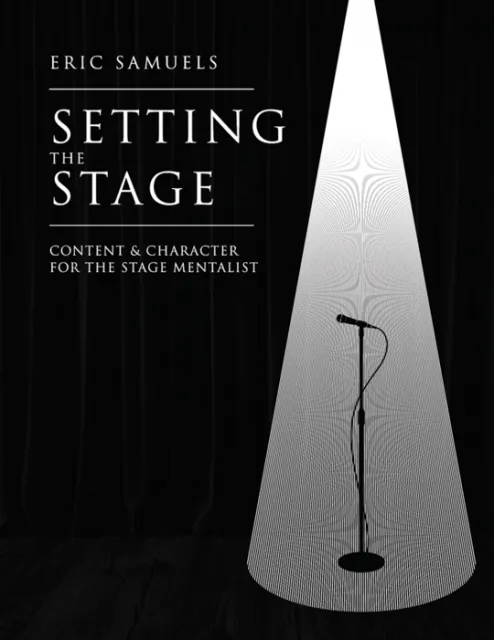 Setting The Stage, Content & Character for the Stage Mentalist b