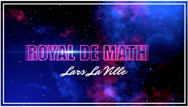 Royal De Math by Lars La Ville - Click Image to Close