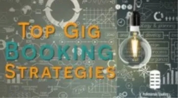 Top Gig Booking Strategies by Conjuror Community - Click Image to Close