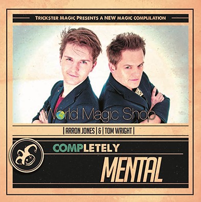 Completely Mental by Tom Wright and Arron Jones - Click Image to Close