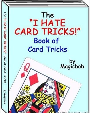Magicbob - I Hate Card Tricks - Click Image to Close