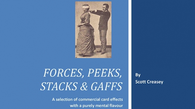 Forces, Peeks, Stacks & Gaffs - Mentalism with Cards by Scott Cr