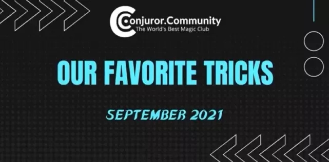 Our Favorite Tricks by Conjuror Community (2021-09) - Click Image to Close