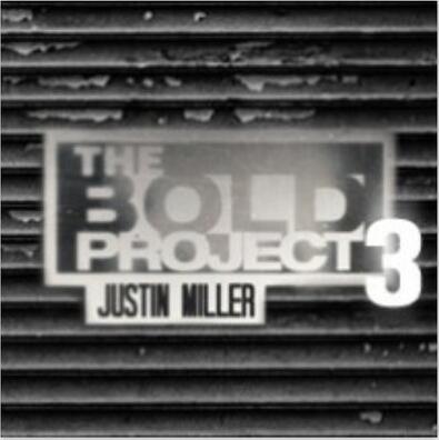 The Bold Project Vol 3 by Justin Miller - Click Image to Close