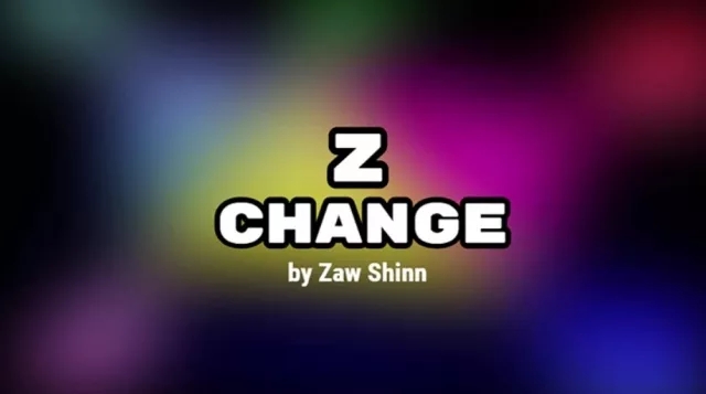 Z Change by Zaw Shinn - Click Image to Close