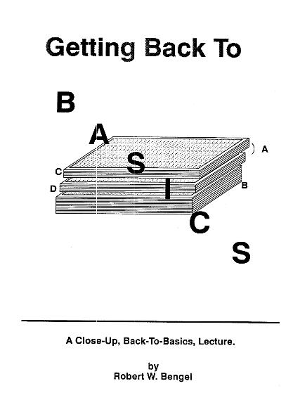 Robert W Bengel - Getting Back To Basics - Click Image to Close