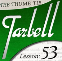 Tarbell 53: The Thumb Tie - Click Image to Close