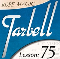 Tarbell 75: Rope Magic - Click Image to Close