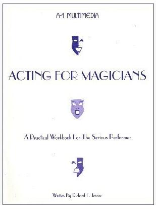 Richard L. Tenace - Acting for Magicians - Click Image to Close
