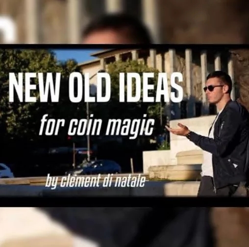 New Old Ideas for Coin Magic by Clement Di Natale - Click Image to Close