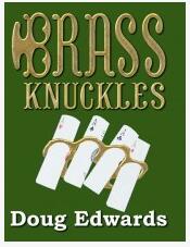 Doug Edwards - Brass Knuckles - Click Image to Close