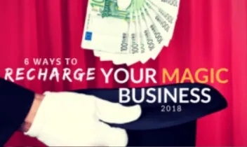6 Ways to Recharge Your Magic Business by Conjuror Community - Click Image to Close