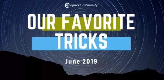 Our Favorite Tricks by Conjuror Community (2019-06) - Click Image to Close