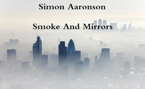 Simon Aaronson - Smoke And Mirrors - Click Image to Close