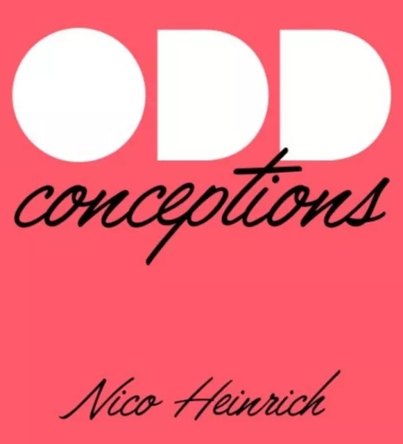 ODD CONCEPTIONS By Nico Heinrich - Click Image to Close