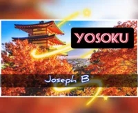 YOSOKU by Joseph B. - Click Image to Close
