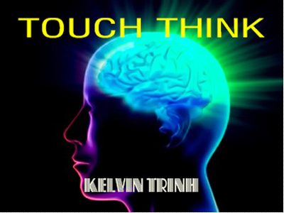Kelvin Trinh - Touch Think - Click Image to Close