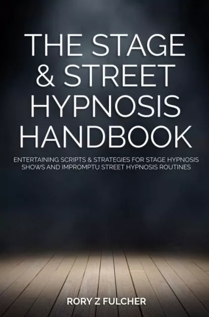 THE STREET HYPNOSIS HANDBOOK - EFFECTIVE HYPNOSIS(SECOND EDITION - Click Image to Close
