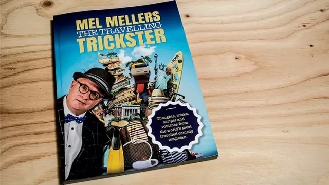 Mel Mellers The Travelling Trickster - Click Image to Close