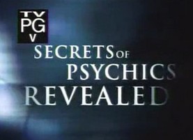 Secrets of Psychics Revealed - Click Image to Close
