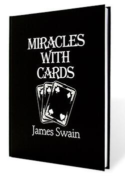 James Swain - Miracles with Cards - L&L Version - Click Image to Close