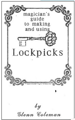 Magician's Guide to Making and Using Lockpicks By Glenn Coleman - Click Image to Close
