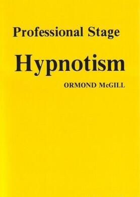 Ormond McGill - Professional Stage Hypnotism - Click Image to Close