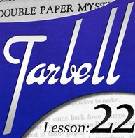 Tarbell 22: Double Paper Mysteries - Click Image to Close