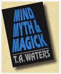 T.A. Waters - Mind，Myth & Magick - Click Image to Close
