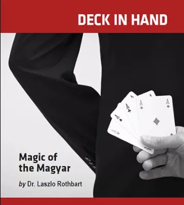 Deck in Hand - Dr Laszlo Rothbart - Click Image to Close