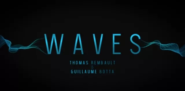 WAVES - Guillaume Botta & Thomas Rambault - Click Image to Close