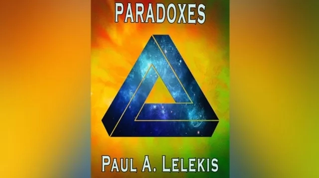 PARADOXES by Paul Lelekis - Click Image to Close