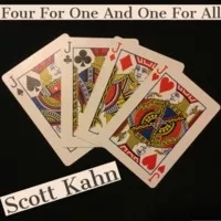 FOUR FOR ONE AND ONE FOR ALL By Scott Kahn - Click Image to Close