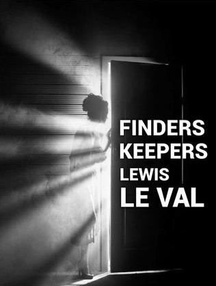Finders Keepers By Lewis Le Val - Click Image to Close