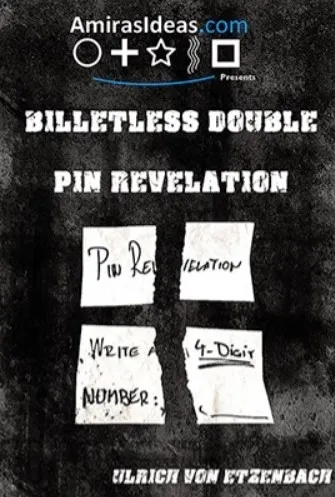 Billetless Double PIN Revelation by Ulrich von Etzenbach - Click Image to Close