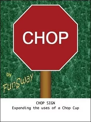Chop Sign by Ken Muller - Click Image to Close