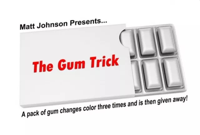 The Gum Trick by Matthew Johnson - Click Image to Close