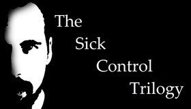 Justin Miller - The Sick Control Trilogy