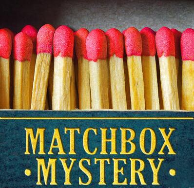 Matchbox Mystery - Click Image to Close