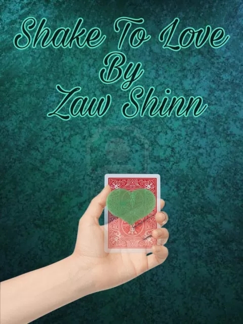 Shake To Love By Zaw Shinn - Click Image to Close