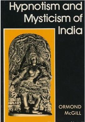 Ormond McGill - Hypnotism And Mysticism Of India - Click Image to Close