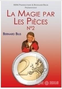 ernard Bilis - La Magie des Pièces 2 - Click Image to Close