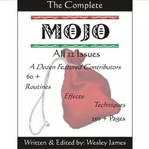 The Complete Mojo by Wesley James - Click Image to Close
