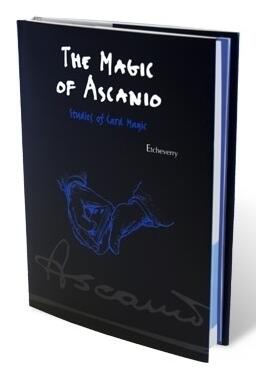 Arturo Ascanio - The Magic of Ascanio Volume 2 - Click Image to Close