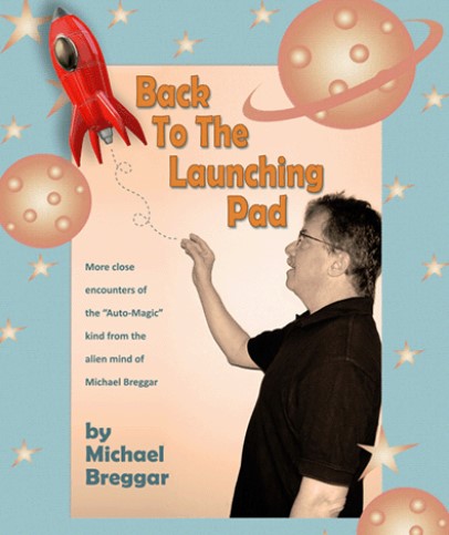 Back to the Launching Pad By Michael Breggar - Click Image to Close