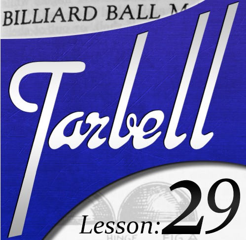 Tarbell 29: Billiard Ball Manipulation - Click Image to Close