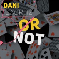 Or Not by Dani DaOrtiz - Click Image to Close