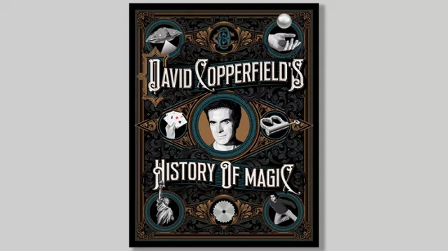 David Copperfield's History of Magic by David Copperfield, Richa - Click Image to Close
