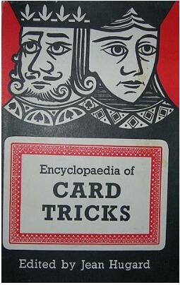 Jean Hugard - Encyclopedia Of Card Tricks - Click Image to Close